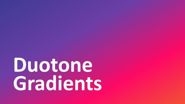 Duotone PowerPoint Gradients Designs